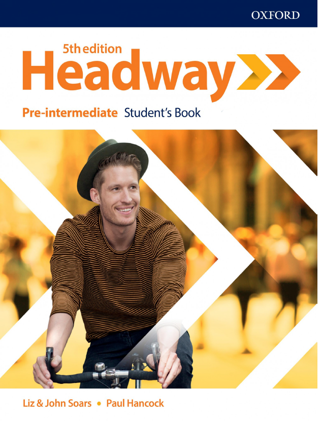 

Headway (5th edition) Pre-Intermediate Student's book
