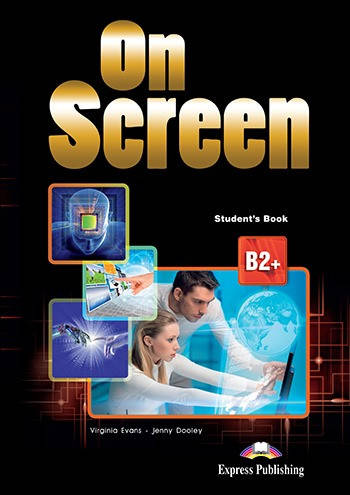 

On Screen B2+ Student's Book Revised with Writing Book