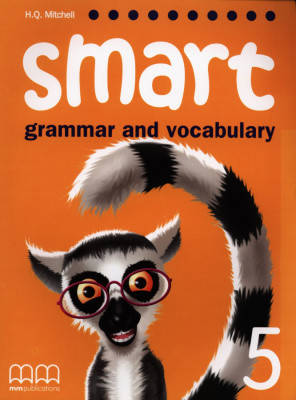 

Smart Grammar and Vocabulary 5