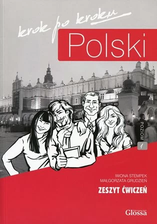 

Рабочая тетрадь Polski krok po kroku 1 Zeszyt ćwiczeń