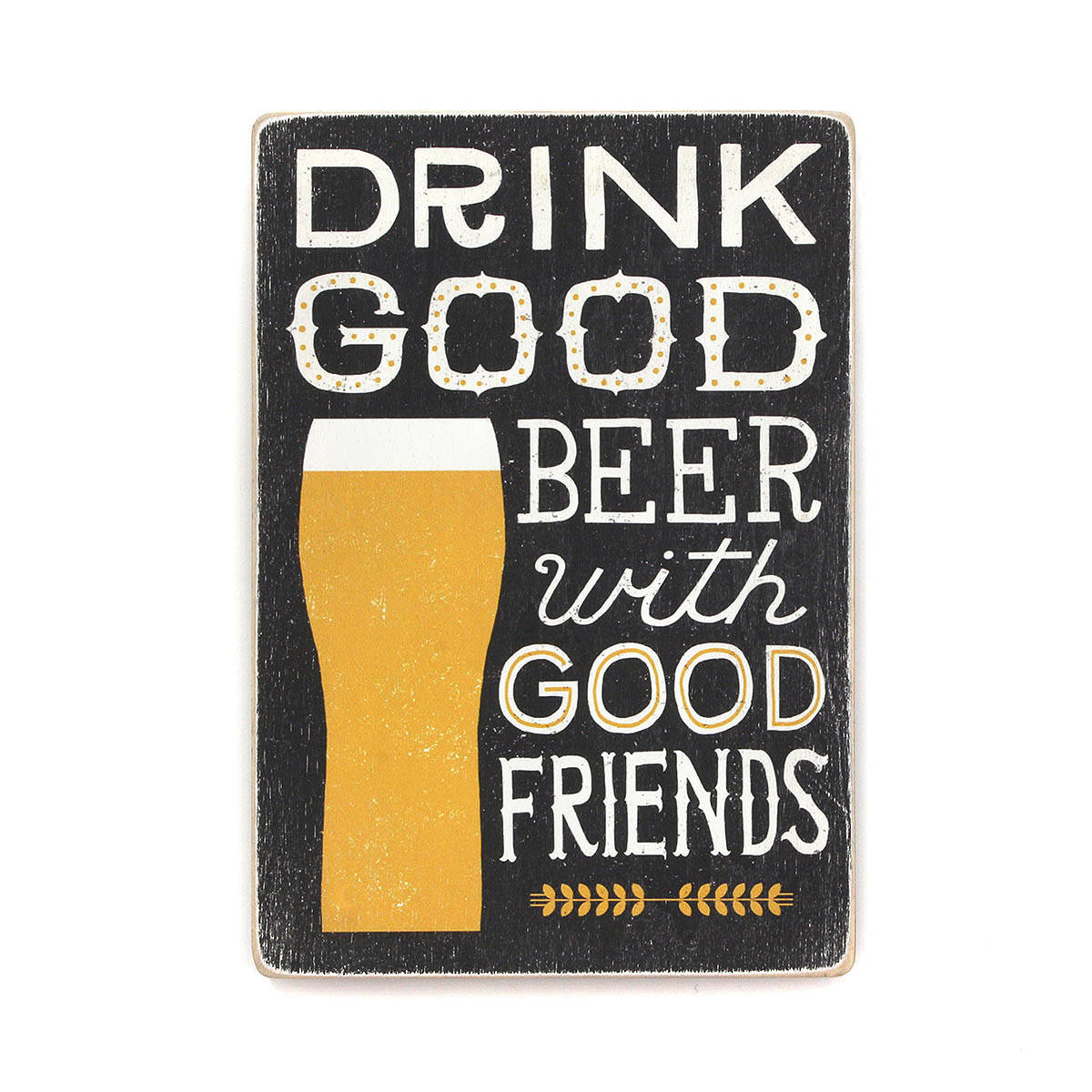 

Деревянный постер "Drink good beer with good friends. Black"