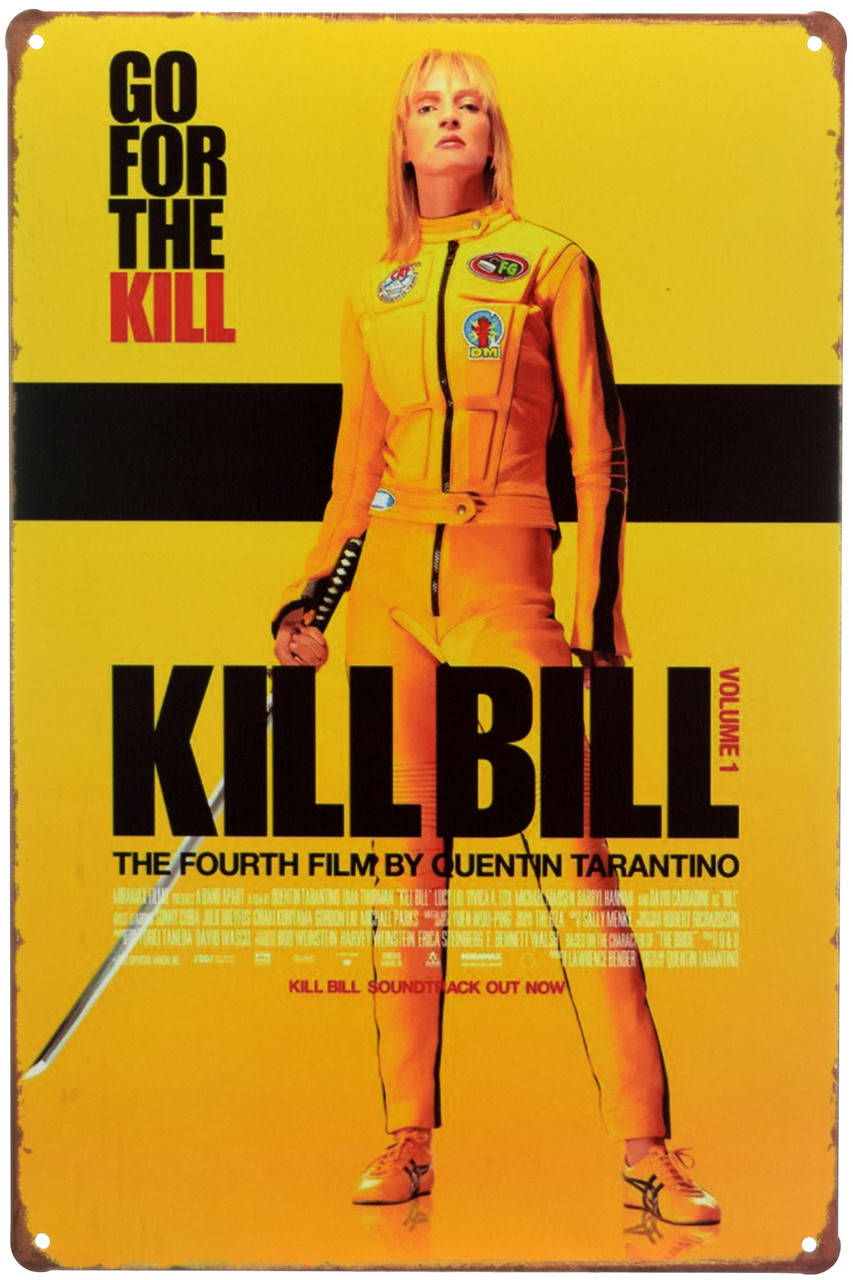 

Металлическая табличка "Убить Билла (Пошли Убивать) / Kill Bill (Go For The Kill)" (ms-00967)