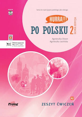 

Hurra!!! Po Polsku Nowa Edycja 2 Zeszyt Ćwiczeń z CD