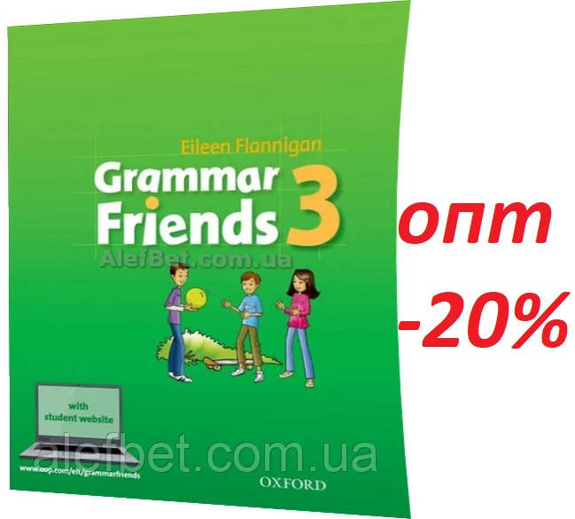 

Английский язык / Grammar Friends / Student's Book+Online. Учебник по грамматике, 3 / Oxford