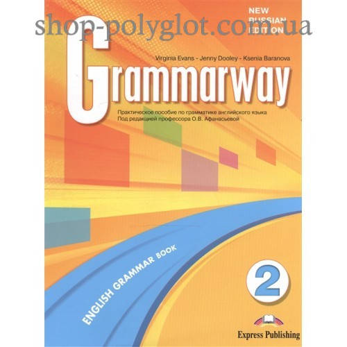

Учебник английского языка Grammarway 2 Student's Book Russian Edition
