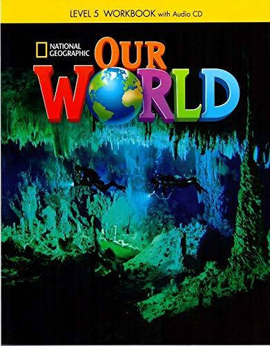 

Our World 5 Workbook with Audio CD