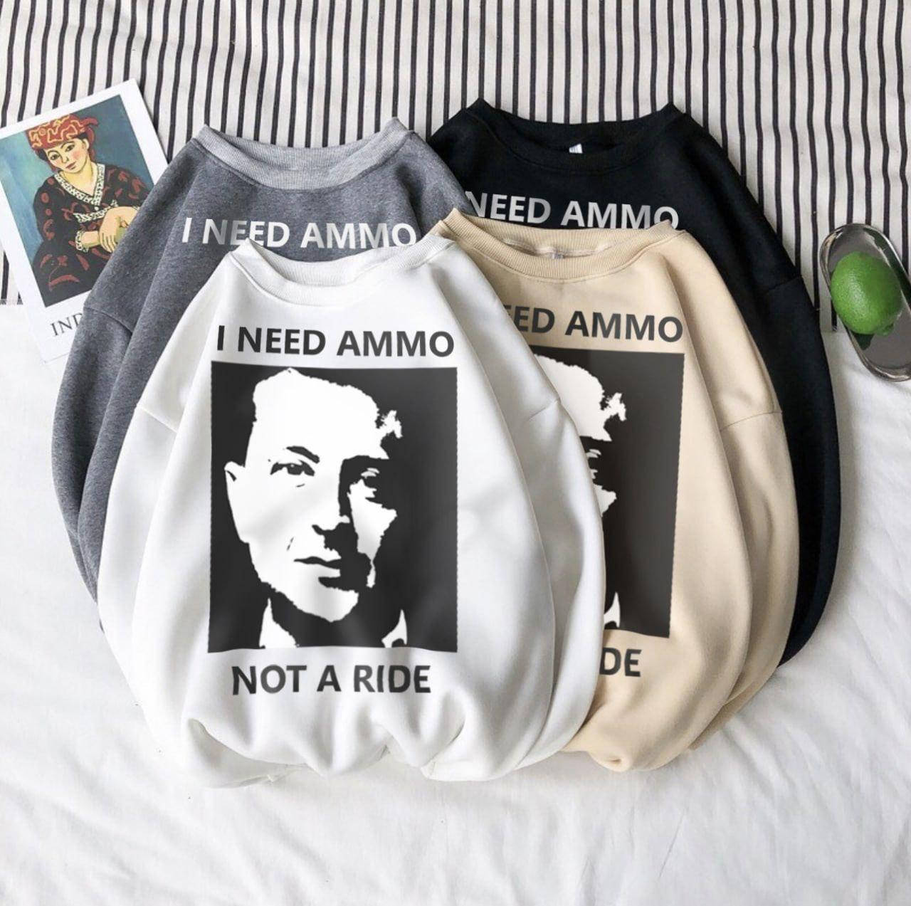 

Свитшот женский "I NEED AMMO NOT A RIDE "; ткань: двунитка