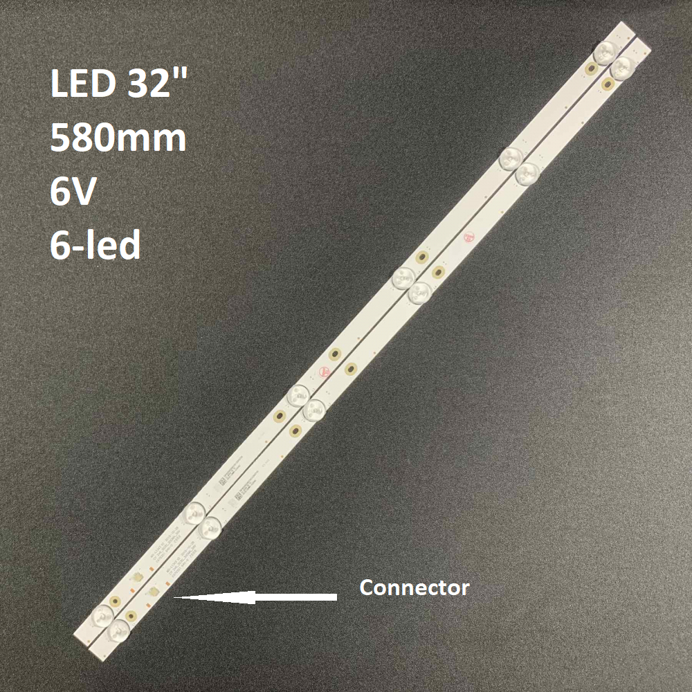 

LED підсвітка TV 32“ universal MS-L1343 L2202 L1074 6LED 6V 580mm*17mm*1.0T 1pcs =1set