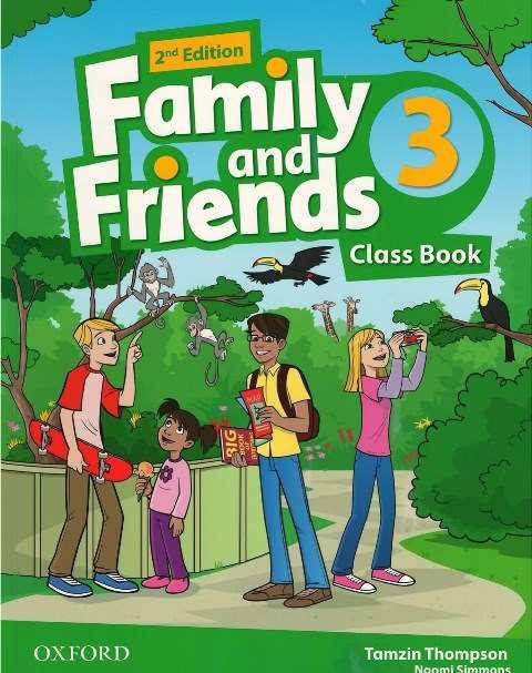 

Family and Friends 3 Second Edition Class Book