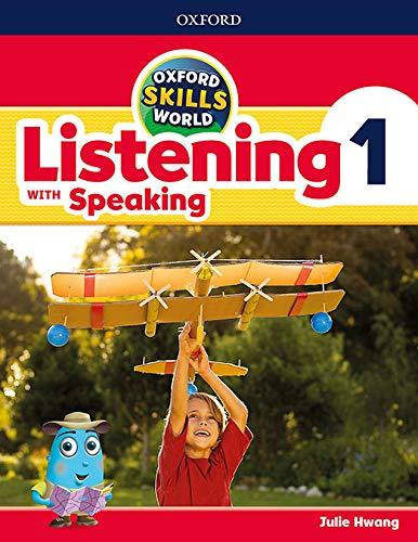 

Oxford Skills World: Listening with Speaking 1 Student's Book with Workbook