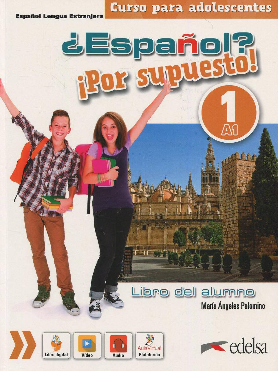

¿Español Por supuesto! Libro del alumno 1