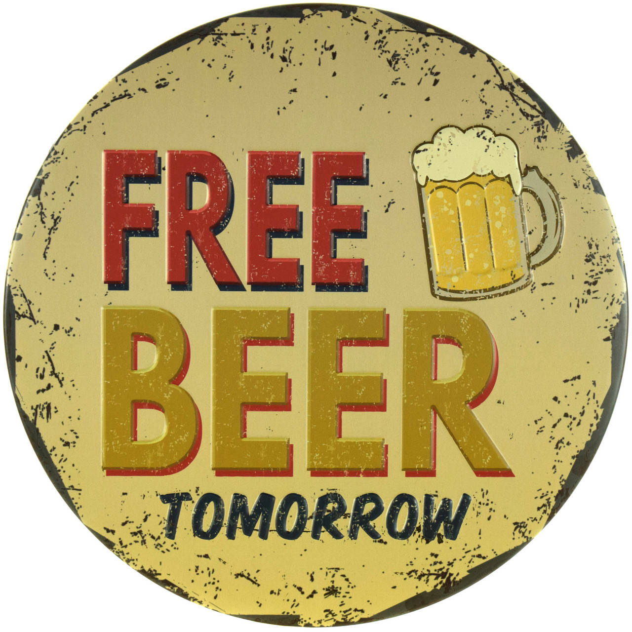 

Металлическая табличка "Бесплатное Пиво Завтра / Free Beer Tomorrow" (ms-001368)
