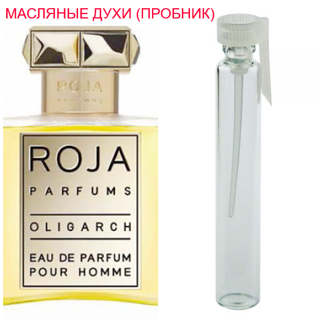 

Парфюмерное масло (концентрат) - версия Oligarch Roja Dove - 1мл.