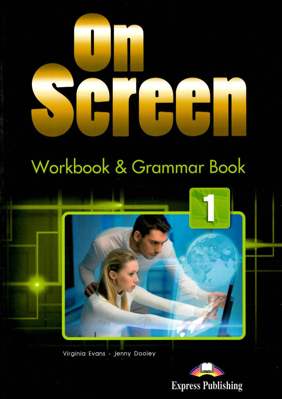 

On Screen 1 Workbook and Grammar Book