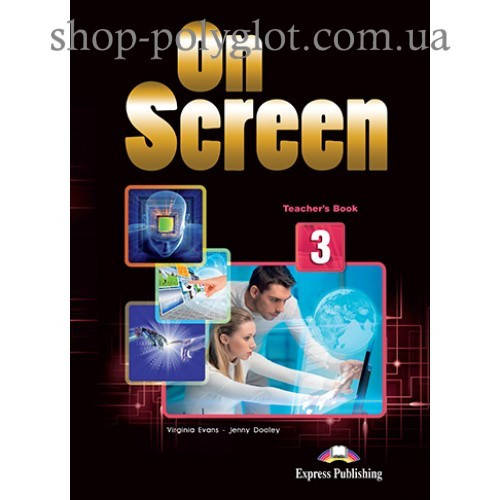 

Книга для учителя On screen 3 Teacher's Book