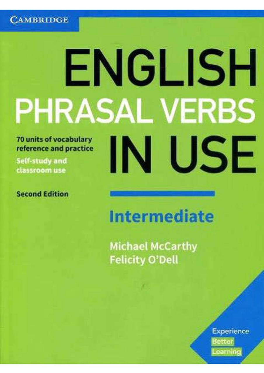 

English Phrasal Verbs in Use Intermediate (2nd edition)