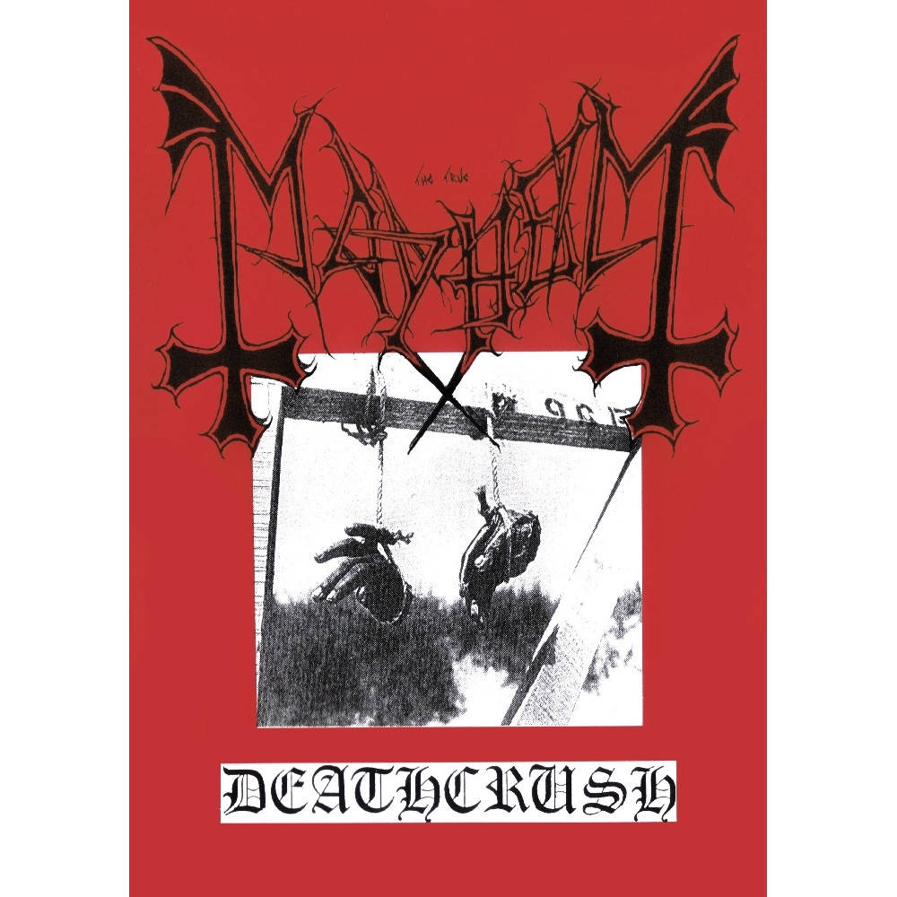 

Плакат Mayhem "Deathcrush"